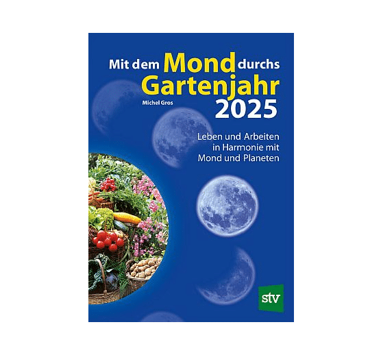 MIT DEM MOND DURCHS GARTENJAHR 2025