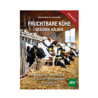 FRUCHTBARE KÜHE – GESUNDE KÄLBER